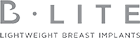 B.Lite Lightweight Breast Implants